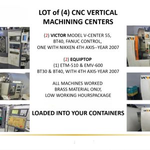Victor V-Center 55 / Equiptop ETM-510 / Equiptop ETM-600 Total 4 CNC Vertical Machines a Lot Sales